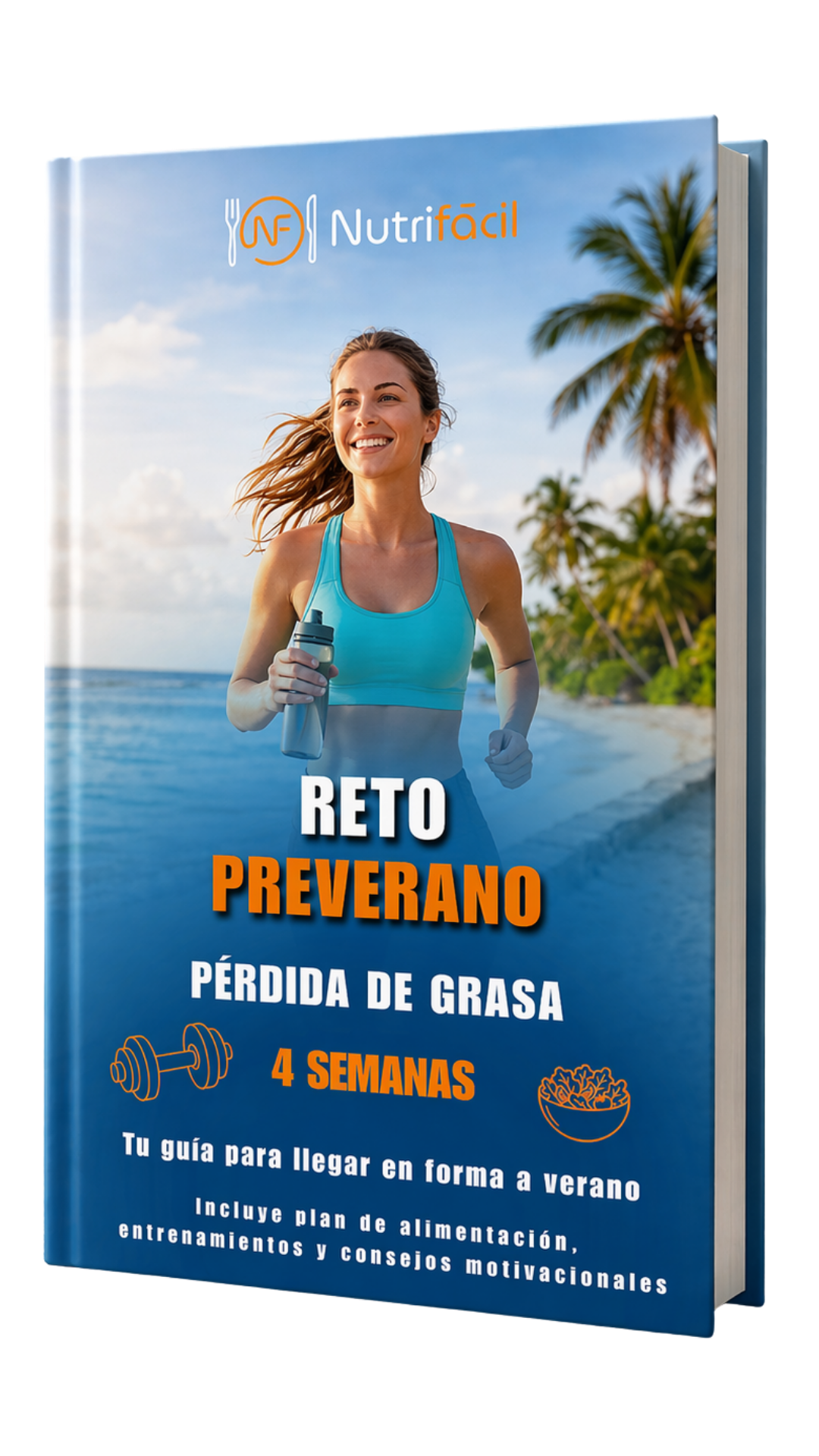 Portada del eBook Reto Preverano de Nutrifácil, una guía de 4 semanas para la pérdida de grasa con plan de alimentación, entrenamientos y consejos motivacionales.